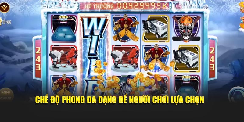Chế độ phòng đa dạng để người chơi lựa chọn