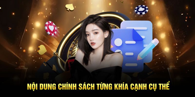 Nội dung chính sách từng khía cạnh cụ thể