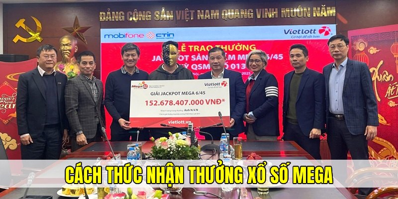 Cung cấp đủ giấy tờ cần thiết để nhận thưởng xổ số Mega