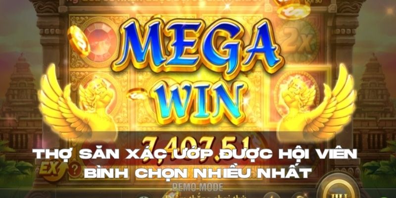 Thợ Săn Xác Ướp được hội viên bình chọn nhiều